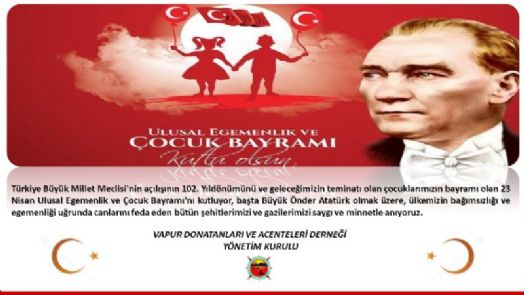 TÜRKİYE BÜYÜK MİLLET MECLİSİMİZİN AÇILIŞININ 102. YIL DÖNÜMÜ VE 23 NİSAN ULUSAL EGEMENLİK VE ÇOCUK BAYRAMI KUTLU OLSUN